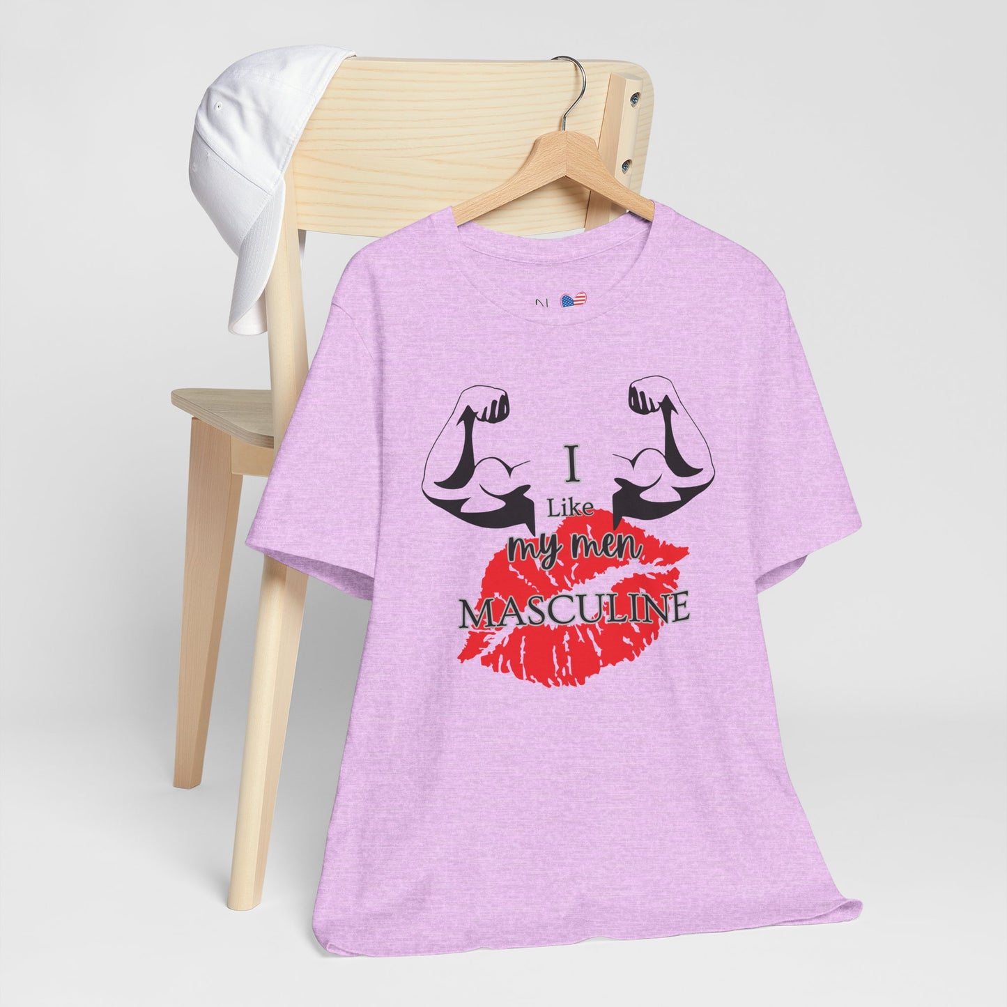 I Like My Men Masculine | Casual T-Shirt