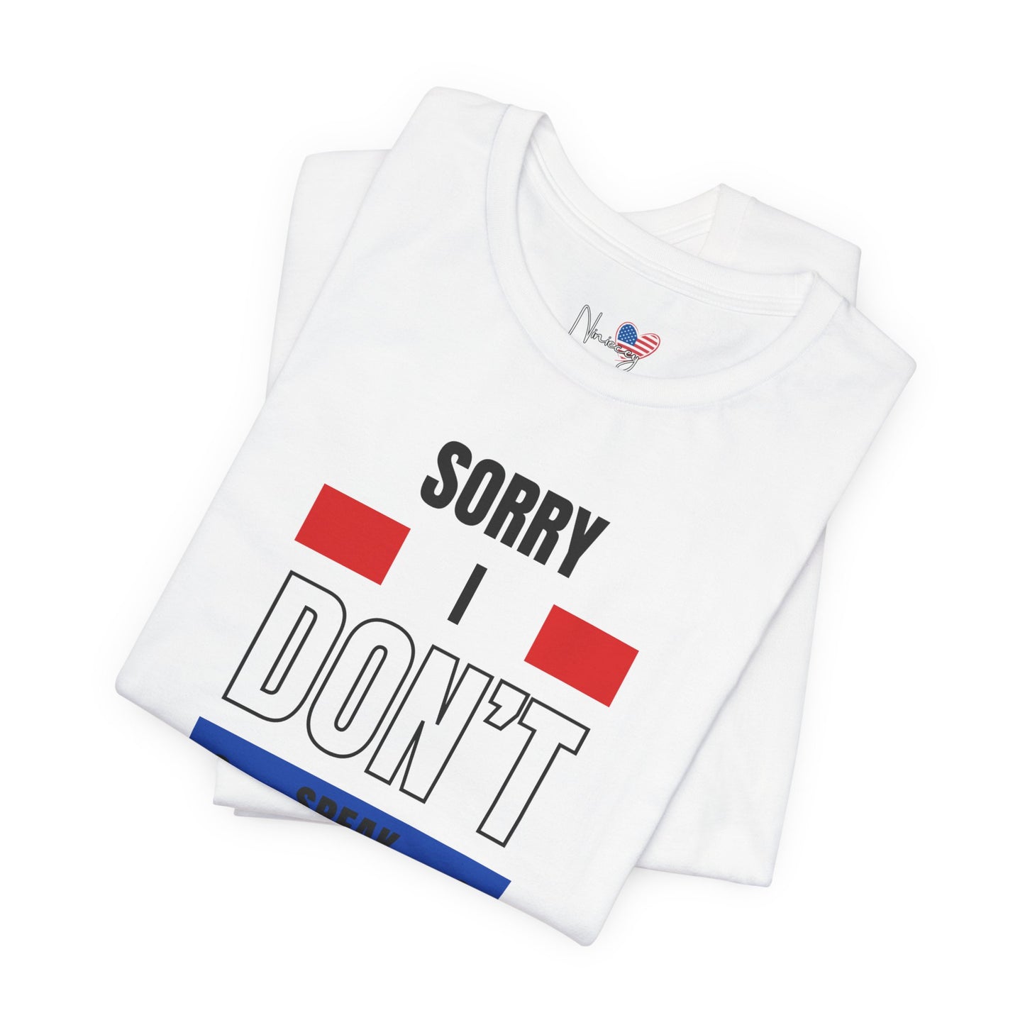 Sorry I Don't Speak Victimese Unisex Tee, Casual T-Shirt, Graphic Shirt, Funny Gift, Conversation Starter, Humor Apparel