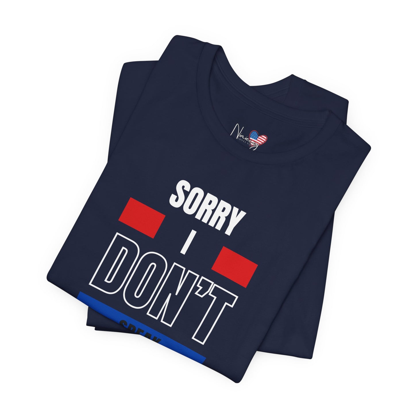 Sorry I Don't Speak Victimese Unisex Tee, Casual T-Shirt, Graphic Shirt, Funny Gift, Conversation Starter, Humor Apparel